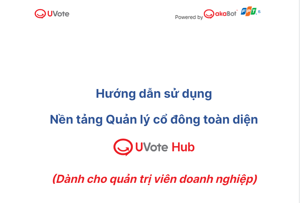 You are currently viewing Hướng Dẫn Thiết Lập Nền Tảng Quản Lý Cổ Đông UVote Hub